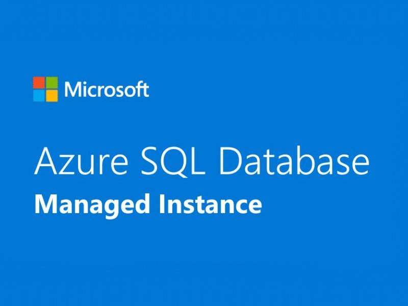 Increase Your ROI With Azure SQL Database Managed Instance